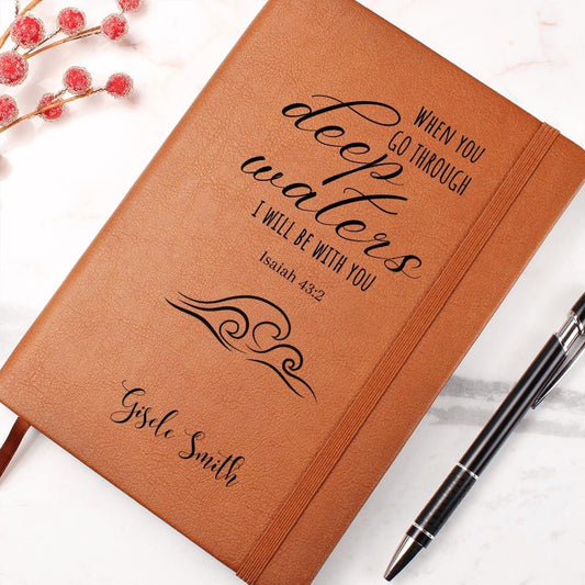 Personalized Leather Journal - Isaiah 43:2, When You Go Through Deep Waters, Engraved Christian Notebook, Bible Verse Gift, Women Gift
