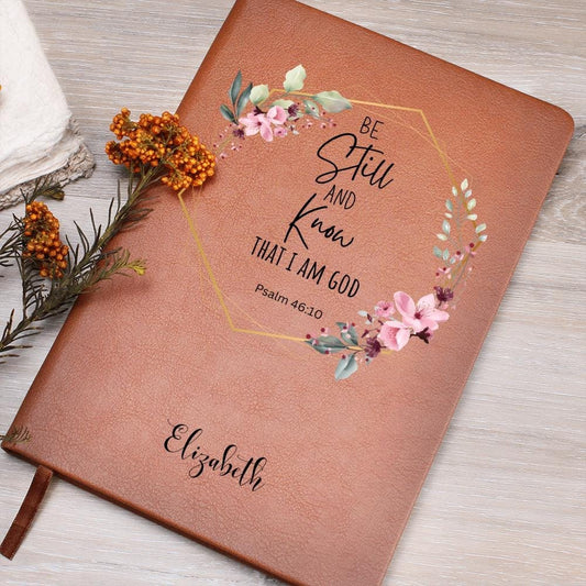 Personalized Leather Journal - Be Still and Know, Psalm 46:10, Engraved Christian Notebook, Prayer Journal, Bible Verse Gift